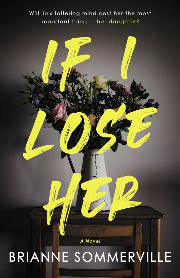 If I Lose Her by Brianne Sommerville - book cover